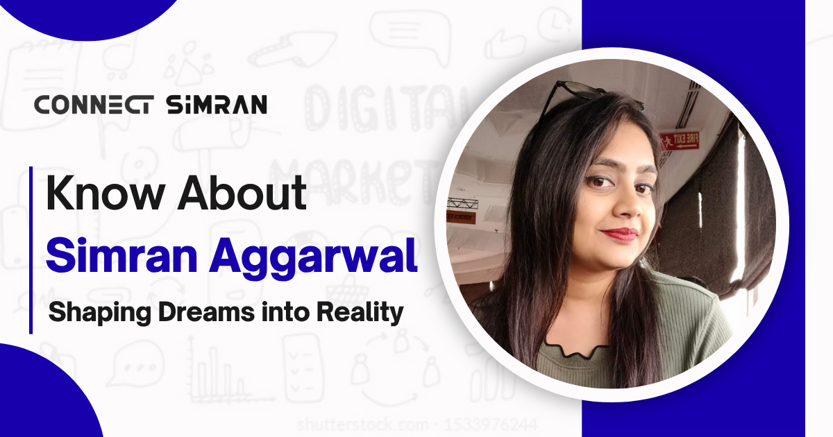 Know About Simran Aggarwal